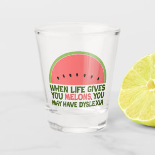 Funny Dyslexia Shot Glass