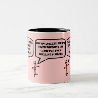 Funny dyslexic slogan Two-Tone coffee mug