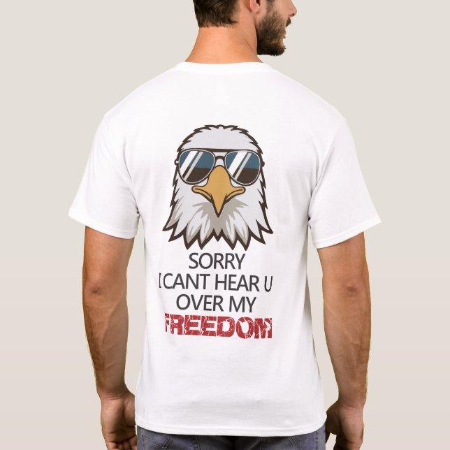 Funny Eagle Sunglasses Freedom T-Shirt (Back)