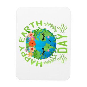 Funny Earth Day Quote Earth Cool Happy Earth Day Magnet