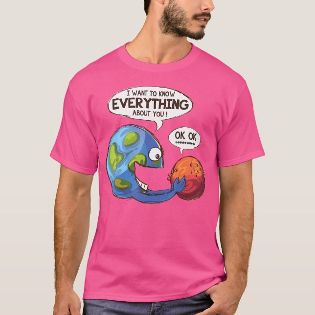 Funny Earth Planet And Mars Occupy Mars Astronomy  T-Shirt (Front)