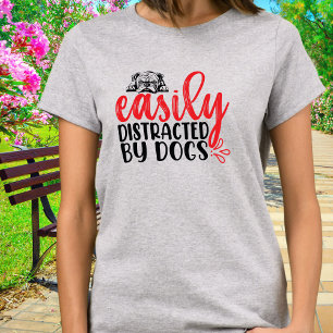 Funny Easily Distracted by Bulldogs T-Shirt