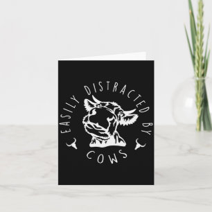 Funny Easily Distracted By Cows Design  Card