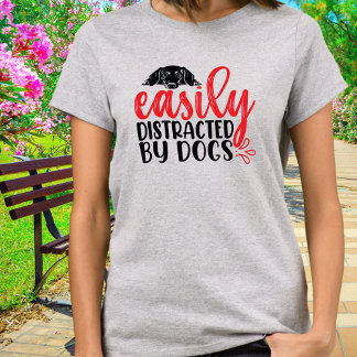 Funny Easily Distracted by Dachshund T-Shirt