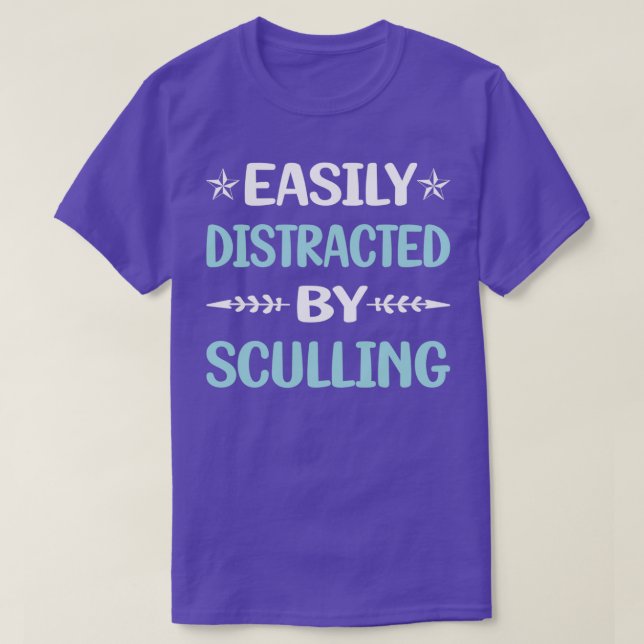 Funny Easily Distracted Sculling T-Shirt (Design Front)