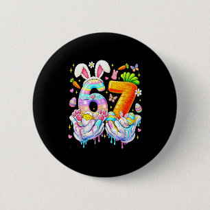 Funny easter 67 six seven bunny eggs mem women 6 cm round badge