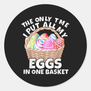 Funny Easter Basket Adult Humour For Men Women &am Classic Round Sticker