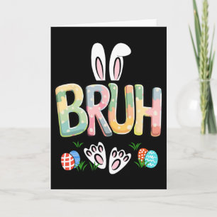 Funny Easter Bruh Meme Happy Easter Day Bunny Eggs Card