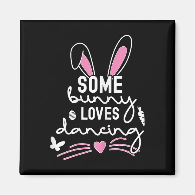 Funny Easter Bunny Ears Dancing Dance Lover Pun Fo Magnet (Front)