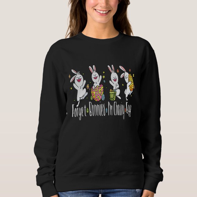 Funny Easter Bunny Rabbit Ears Long Egg Hunting Se Sweatshirt (Front)