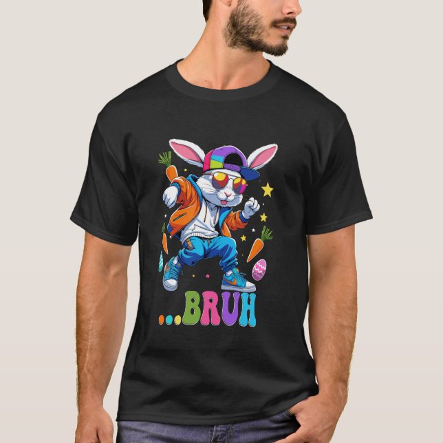Funny Easter Dancing Bunny Bruh Style Eggs Carrots T-Shirt (Front)