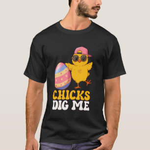 Funny Easter Day Costume Chicks Dig Me Toddler Gir T-Shirt