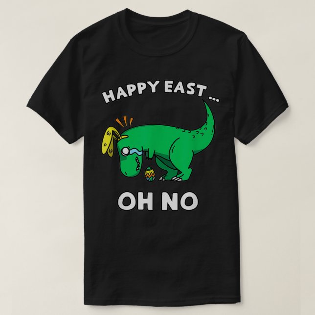Funny Easter Dinosaur Crying Tre Happy East  T-Shirt (Design Front)