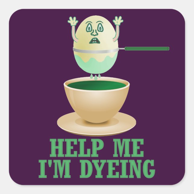 Funny Easter Egg Dyeing Square Sticker (Front)