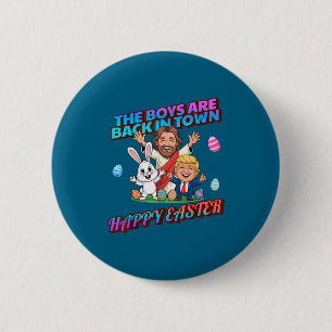 Funny Easter Jesus Easter Bunny Trump Boys Are Bac 6 Cm Round Badge