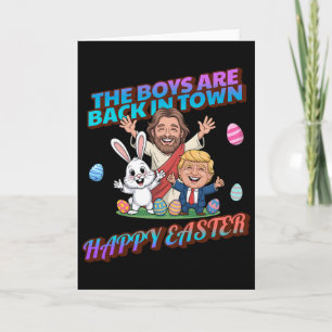 Funny Easter Jesus Easter Bunny Trump Boys Are Ck Card