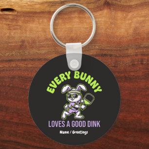 Funny Easter Pickleball Every Bunny Loves a Dink Key Ring
