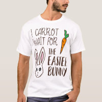 Funny Easter Quote Carrot Wait Bunny Saying Humour