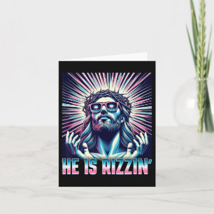 Funny Easter Resurrection Rizz Meme He Is Rizzin J Card