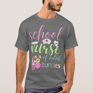 Funny Easter School Nurse Of Cutest Bunnies nursin T-Shirt