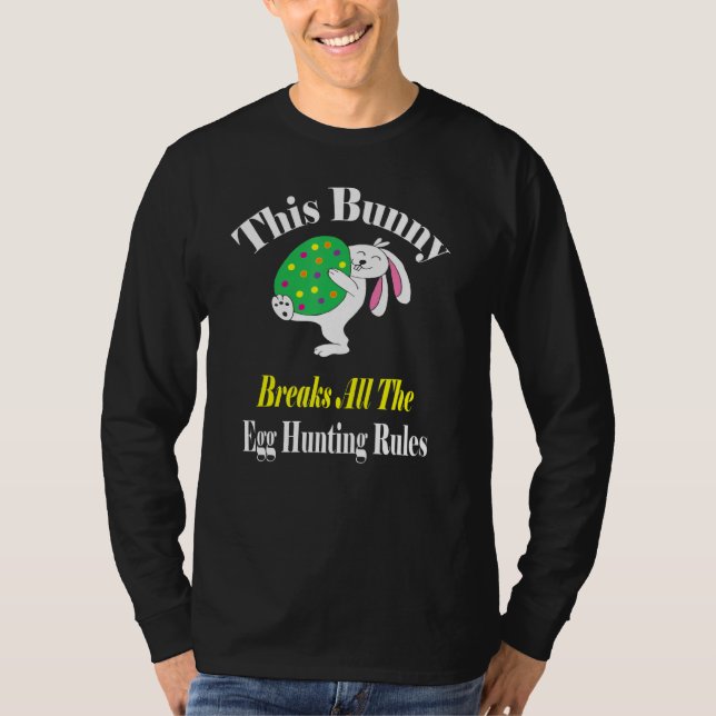 Funny Easter This Bunny Breaks All The Rules Tween T-Shirt (Front)