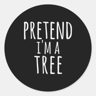 Funny Easy Lazy Halloween Pretend I'm A Tree Costu Classic Round Sticker