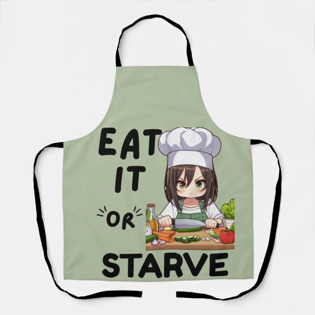 Funny Eat It Or Starve Apron (Front)