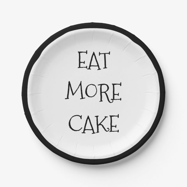 Funny Eat More Cake Modern Party Dessert Paper Plate (Front)