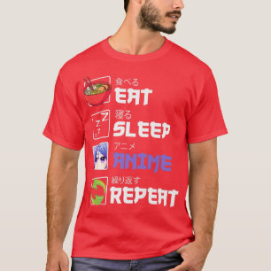 Funny  Eat Sleep Anime Repeat Anime Japan Manga Gi T-Shirt