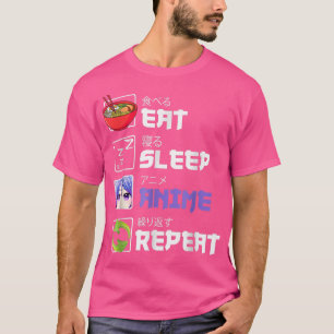 Funny Eat Sleep Anime Repeat Anime Japan Manga  T-Shirt
