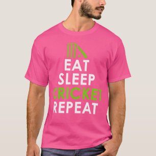 Funny Eat Sleep Cricket Repeat For The Cricket Pla T-Shirt