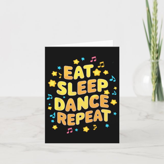 Funny Eat Sleep Dance Repeat Dancing Colourful Gif Card (Front)