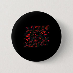 Funny Eat Sleep Game Repeat Funny 6 Cm Round Badge