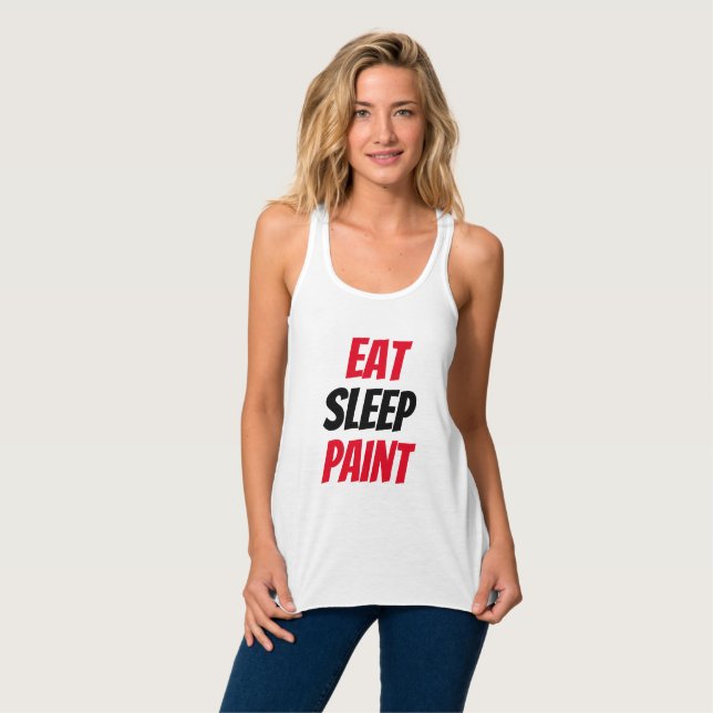 Funny! Eat Sleep Paint Tank Top (Front Full)
