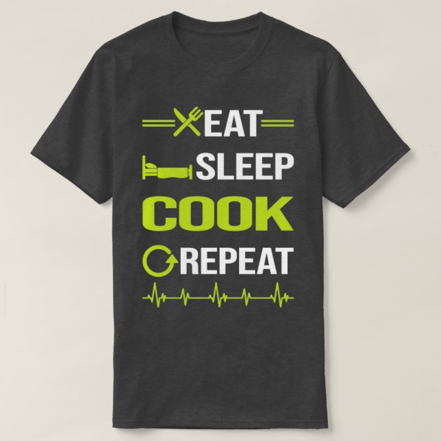 Funny Eat Sleep Repeat Cooking  T-Shirt (Design Front)