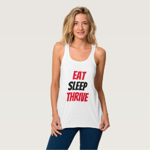 Funny! Eat Sleep Thrive Tank Top