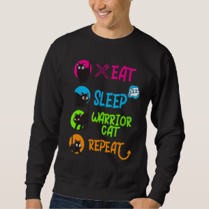 Funny Eat Sleep Warrior Cat Repeat Cool Cat Design Sweatshirt