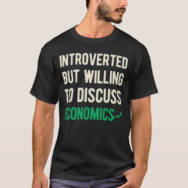 Funny Economics T-Shirt (Front)
