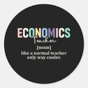 Funny Economics Teacher Definition Retro Back To S Classic Round Sticker