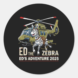 Funny Ed The Zebra 2025 Adventure Retro Vintage 2 Classic Round Sticker