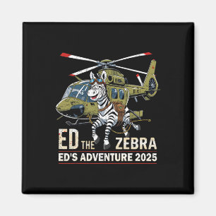 Funny Ed The Zebra 2025 Adventure Retro Vintage 2 Magnet