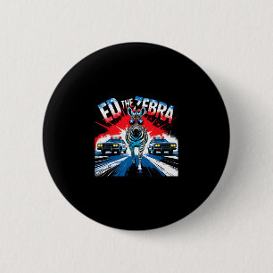 Funny Ed The Zebra 2025 Adventure Retro Vintage  6 Cm Round Badge