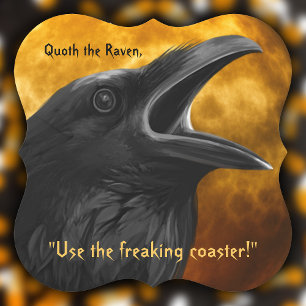 Funny Edgar Allan Poe Quote Gothic Raven Gothic Paper Coaster