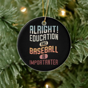 Funny Education And Baseball Is Importanter Retro Ceramic Tree Decoration