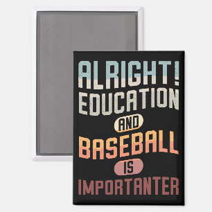 Funny Education And Baseball Is Importanter Retro Magnet