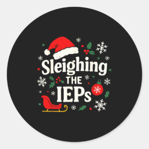 Funny Education Special Teacher IEPs Psych Sleighi Classic Round Sticker
