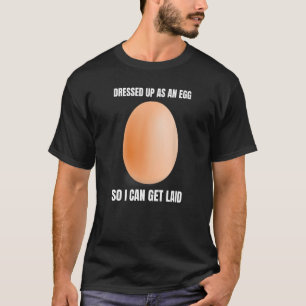 Funny Egg Getting Laid Sarcastic Simple Halloween T-Shirt