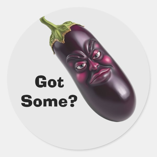 Funny Eggplant Sticker - Got Some? (Front)