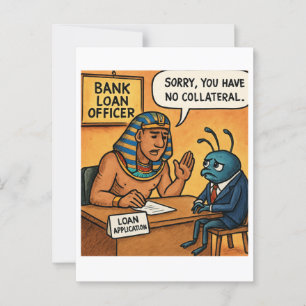 Funny Egyptian Loan Officer Pharaoh’s Rejection Postcard