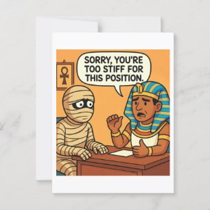 Funny Egyptian Mummy   Stiff Job Interview Card